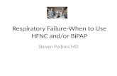 Resp failure talk 9 10  bipap and hfnc emphasis