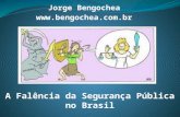 A falência da seg pub Brasil