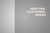1  meeting customer needs