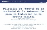 Políticas de Fomento de la Sociedad de la Información para la Reducción de la Brecha Digital