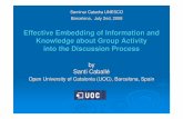 Effective Embedding of Information and Knowledge about Group Activity into the Discussion Process