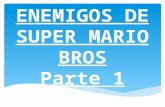 Enemigos de Super Mario Bros Parte 1