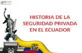 02 historia de la seguridad privada en el ecuador