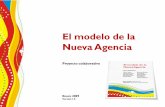 El Modelo de la Nueva Agencia - El proyecto