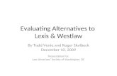 Evaluating Alternatives to Lexis & Westlaw - Slides