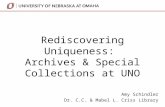 Rediscovering Uniqueness: Archives & Special Collections at UNO