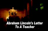 Abraham Lincolns Letter To A Teacher