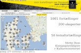 1001 Fortælling - Kommunikationsrådgiver Mette Bom, Kulturministeriet