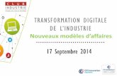 Transformation digitale de l'industrie - CCI Bordeaux - 17 09 2014