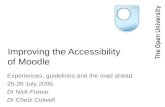 Improving the Accessibility of.. MoodleMoot 2006
