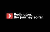 Redington: the journey so far