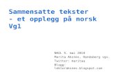 Sammensatte tekster norsk Vg1, NKUL 5.5.2010