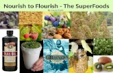 Nourish to flourish   the super foods
