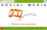 Workshop Social Media - FNV Bondgenoten vrijdag 4 maart 2011