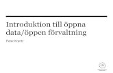 Kungl. biblioteket | Peter Krants| Öppna data öppen-förvaltning | Bibliotekschefskonferensen 2013, 131121