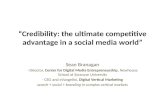 Credibility: the ultimate competitive advantage in a social media world