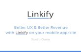Better UX & Better Revenue with Linkify on your mobile app/site