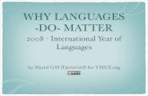 Why Languages  Do  Matter
