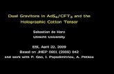 Dual Gravitons in AdS4/CFT3 and the Holographic Cotton Tensor