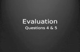 Evaluation q4 and q5