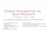 Globlal Perspective on Open Research: A Bird's Eye View