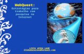 Webquest o desafio para trabalhar com a Internet