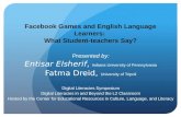 Facebook Games and English Language Learners: What Student Teachers Say?