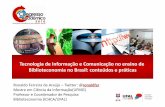 Tecnologia de Informação e Comunicação no ensino de Biblioteconomia no Brasil: conteúdos e práticas