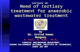 Need of tertiary treatment for anaerobic wastewater treatment