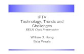 IPTV Technology, Trends and Challenges