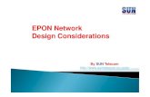 PON design considerations for FTTH FTTx