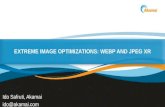 Extreme Image Optimization: WebP & JPEG XR