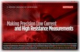 Making Precision Low Current and High Resistance Measurements