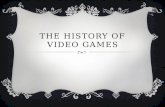 History of Video Games up to 90s
