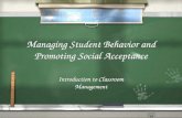 Managing Student Behavior and Promoting Social Aceptance