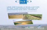 Une méthode d’évaluation et de cartographie de la dégradation des terres. Proposition de directives normalisées. Les dossiers thématiques du CSFD. N°8. Août 2010. 52 pp.