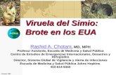 GIDSAS Chotani, 2003 Viruela del Simio: Brote en los EUA Rashid A. Chotani Rashid A. Chotani, MD, MPH Rashid A. Chotani Profesor Asistente, Escuela de.