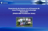Experiencia de Genero en el Proyecto de Usos Productivos de la Energía Renovable (PNUD-GEF-Fundacion Solar)