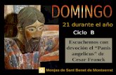 Escuchemos con devoción el Panis angelicus de Cesar Franck Ciclo B 21 durante el año Monjas de Sant Benet de Montserrat.