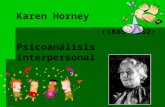 Karen Horney (1885-1952) Psicoanálisis Interpersonal.