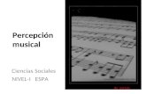 Percepción musical Ciencias Sociales NIVEL-I ESPA de Adriale.