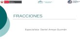 FRACCIONES Especialista: Daniel Arroyo Guzmán. Fracciones en el tangram.