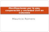 Mauricio Romero Movilizaciones por la paz, cooperación y sociedad civil en Colombia.