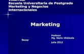 Universidad Nacional Federico Villarreal Escuela Universitaria de Postgrado Marketing y Negocios Internacionales Marketing Universidad Nacional Federico.