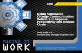 Using automated change communication software to improve productivity and reduce costs