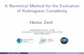 A Numerical Method for the Evaluation of Kolmogorov Complexity, An alternative to lossless compression algorithms