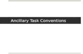 Ancillary Task Conventions