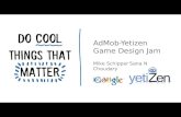 YetiZen Google AdMob Design Jam Kickoff Presentation