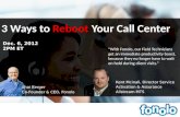 3 Ways to Reboot Your Call Center - Fonolo Webinar Preview