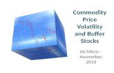 Price Volatility and Buffer Stocks